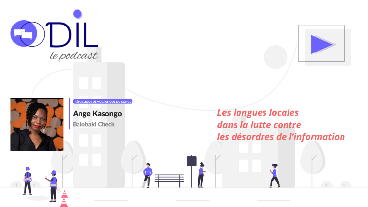 Les langues locales, un outil nécessaire pour contrer les désordres informationnels
